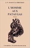 L'homme-aux-pataugas: Roman