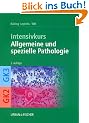 Intensivkurs Allgemeine und spezielle Pathologie