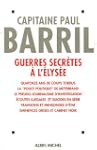 Guerres secr�tes � l'Elys�e, 1981-1995