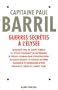 Guerres secr�tes � l'Elys�e, 1981-1995