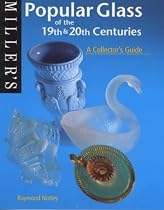 Popular Glass of the 19th and 20th Centuries: A Collector's Guide (Miller's collectors' guides)