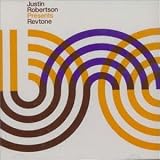 Revue Justin Robertson  / Presents Revtone
