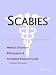 Image of Scabies - A Medical Dictionary, Bibliography, and Annotated Research Guide to Internet References