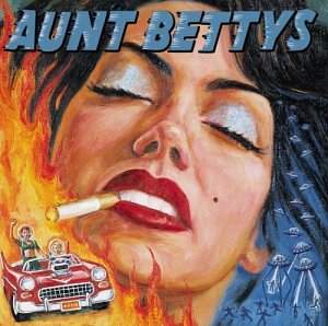 Aunt Bettys - Aunt Bettys - Zortam Music