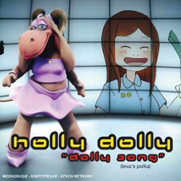 Holly Dolly - Dolly Song (Ieva