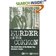 Murder on the Common: The Secret Story of the Murder That... by Keith Pedder