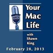 Your Mac Life, February 28, 2013 | [Shawn King]
