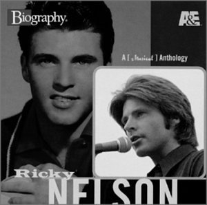 Ricky Nelson - A&E Biography - Ricky Nelson - Zortam Music