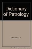 Dictionary of petrology
