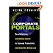 Corporate Portals: Revolutionizing Information Access to Increase Productivity and Drive the Bottom Line