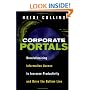 Corporate Portals: Revolutionizing Information Access to Increase Productivity and Drive the Bottom Line