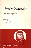 Fyodor Dostoevsky - The Grand Inquisitor (The Charles E. Merrill Literary Casebook Series)