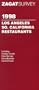 Zagat Survey 1998 Los Angeles So. California Restaurants (Annual)