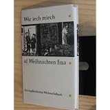 Wie iech miech af Weihnachten fraa. Ein vogtl�ndisches Weihnachtsbuchvon "Friedrich Barthel"