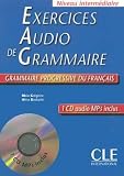 Exercices Audio De Grammaire: Grammaire Progressive Du Francais: Niveau Intermediaire