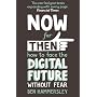 Now For Then: How to Face the Digital Future Witho&hellip von Ben Hammersley
