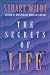 The Secrets of Life: Words of Wisdom from the Wilde Man