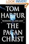 Pagan Christ: Recovering the lost light