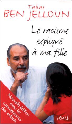 Le Racisme expliqu� � ma fille