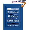 The Official Chronology of the U.S. Navy in World War II by  Robert Cressman