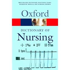 A Dictionary of Nursing (Oxford Paperback Reference)