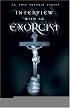 Interview With an Exorcist: An Insider's Look at the Devil, Demonic Possession, and the Path to Deliverance