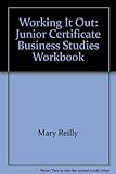 Working it out : junior certificate business studies workbook