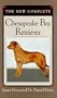 The New Complete Chesapeake Bay Retriever