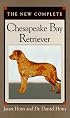 The New Complete Chesapeake Bay Retriever