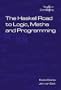 The Haskell Road to Logic, Maths and Programming (Texts in Computing)