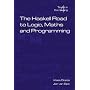 The Haskell Road to Logic, Maths and Programming (Texts in Computing S.)