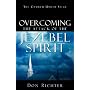 Overcoming the Attack of the Jezebel Spirit