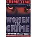 Crime Time 23: Women in Crime - A Definitive Literary Survey: Women in Crime - A Definitive Literary Survey No. 23
