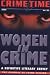 Book Crime Time 23: Women in Crime: A Definitive Literary Survey