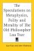 The Speculations on Metaphysics, Polity and Morality of The Old Philosopher Lau Tsze