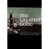 The Greatest Good: A Forest Service Centennial Film