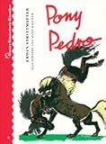 Pony Pedro - Unsere Kinderbuch-Klassiker - Band 1 - Erwin Strittmatter