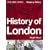 The Times History of London (Mapping History S.)