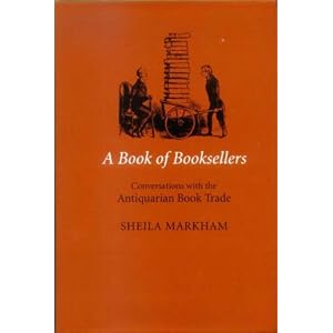 A Book of Booksellers: Conversations with the Antiquarian Book Trade