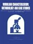 Workload Characterization: Methodology and Case Studies : Based on the First Workshop on Workload Characterization Dallas, Texas November 29, 1998