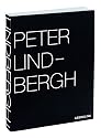Peter Lindbergh: Selected Work 1996-1998 for my friend Franca Sozzani