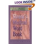 Buy Sloane's Medical Word Book (4th Edition) by  Ellen Drake
