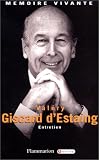 Val�ry Giscard d'Estaing : Entretiens