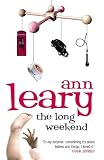 The Long Weekend: A Surprised American Mother in England