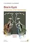 Brain Gym : Le Mouvement, cl� de l'apprentissage