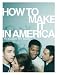 How to Make It in America: The Complete First Season