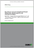 Produkt-Bild: Eine Klausur mit zwei Aufgabenstellungen (Bildanalyse, Bildervergleich) und L&ouml;sungsvorschl&auml;gen: Max Ernst -  "Loplop stellt ein junges M&auml;dchen vor" ... Naturelle) sowie Haeckels "Kolibris"