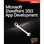 Microsoft Sharepoint 2013 App Development di Scot Hillier