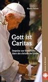 Produkt-Bild: Gott ist Caritas. Impulse zur Enzyklika &uuml;ber die christliche Liebe