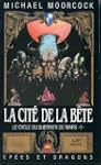 La Cit� de la b�te (Le Cycle du Guerr...